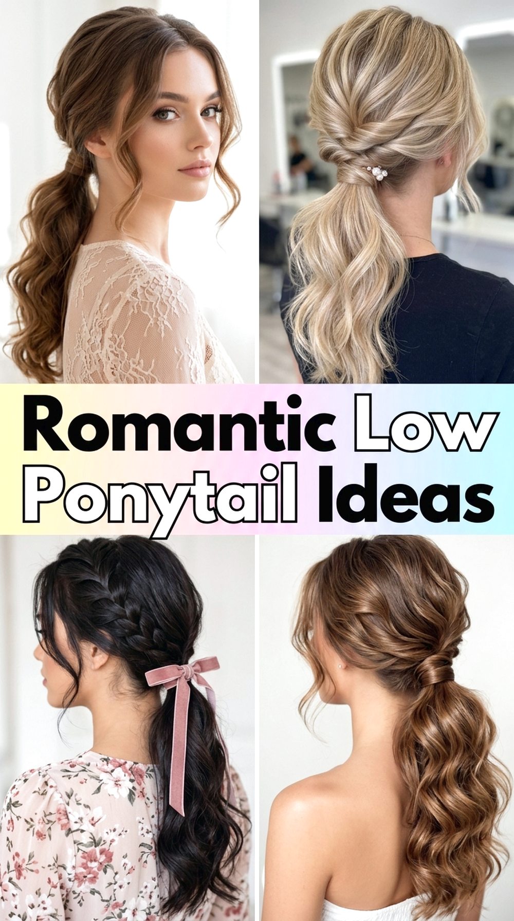 Romantic Low Ponytail Hairstyle Ideas