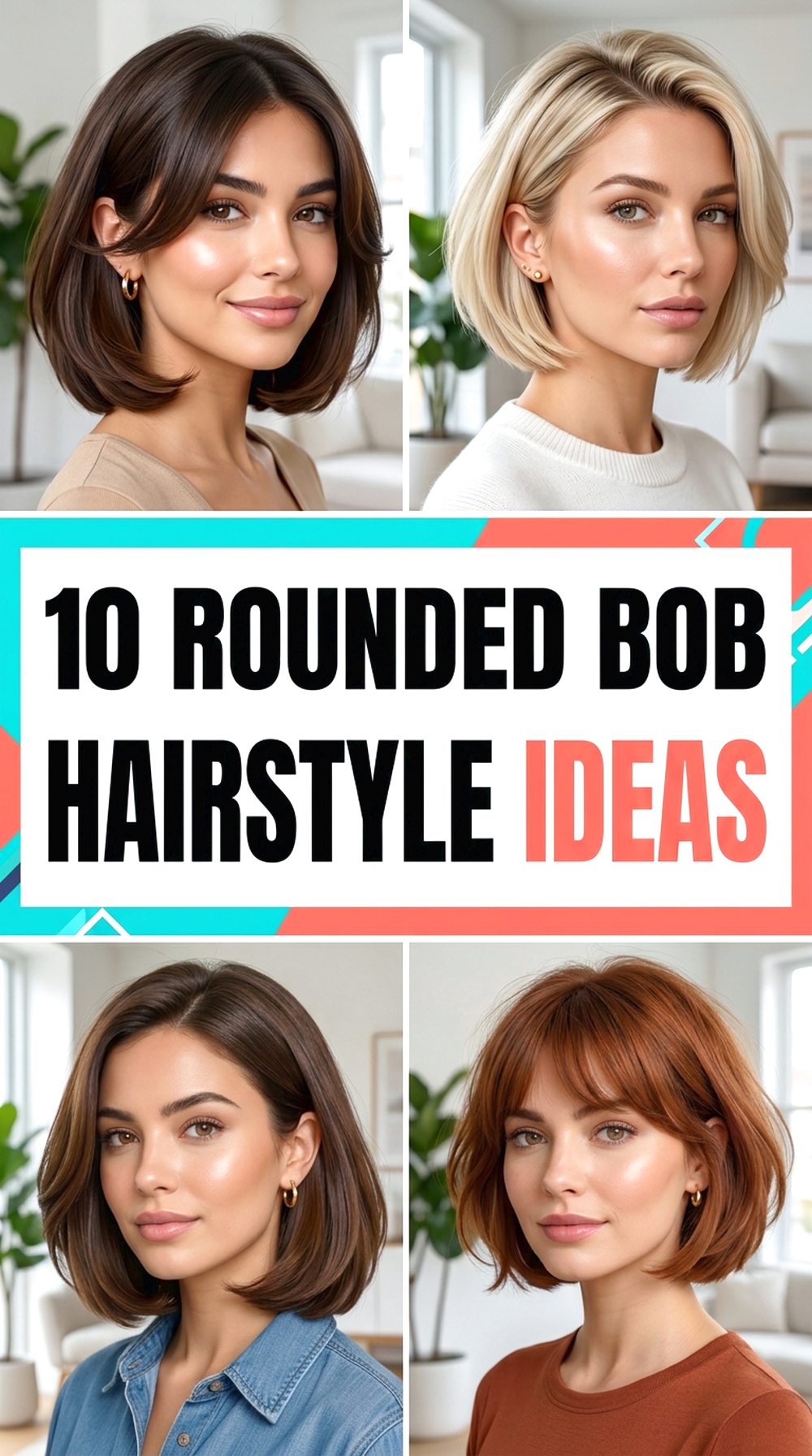 Rounded Bob Hairstyle Ideas