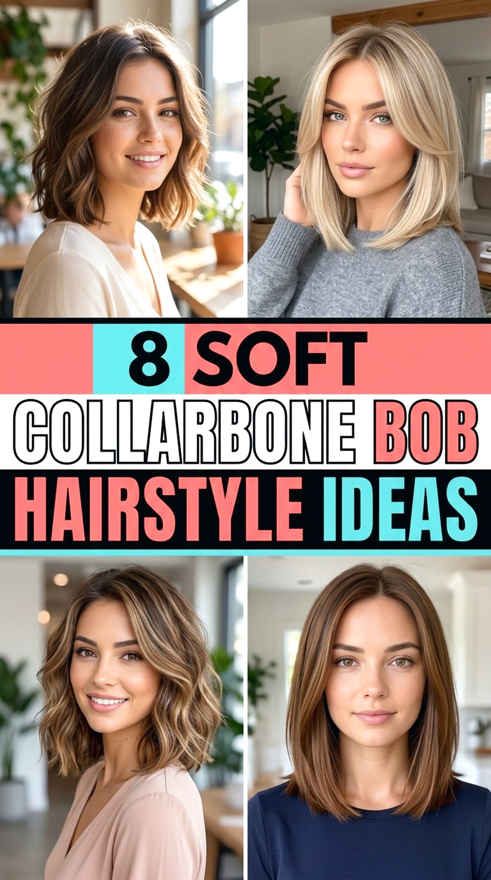 Soft Collarbone Bob Hairstyle Ideas
