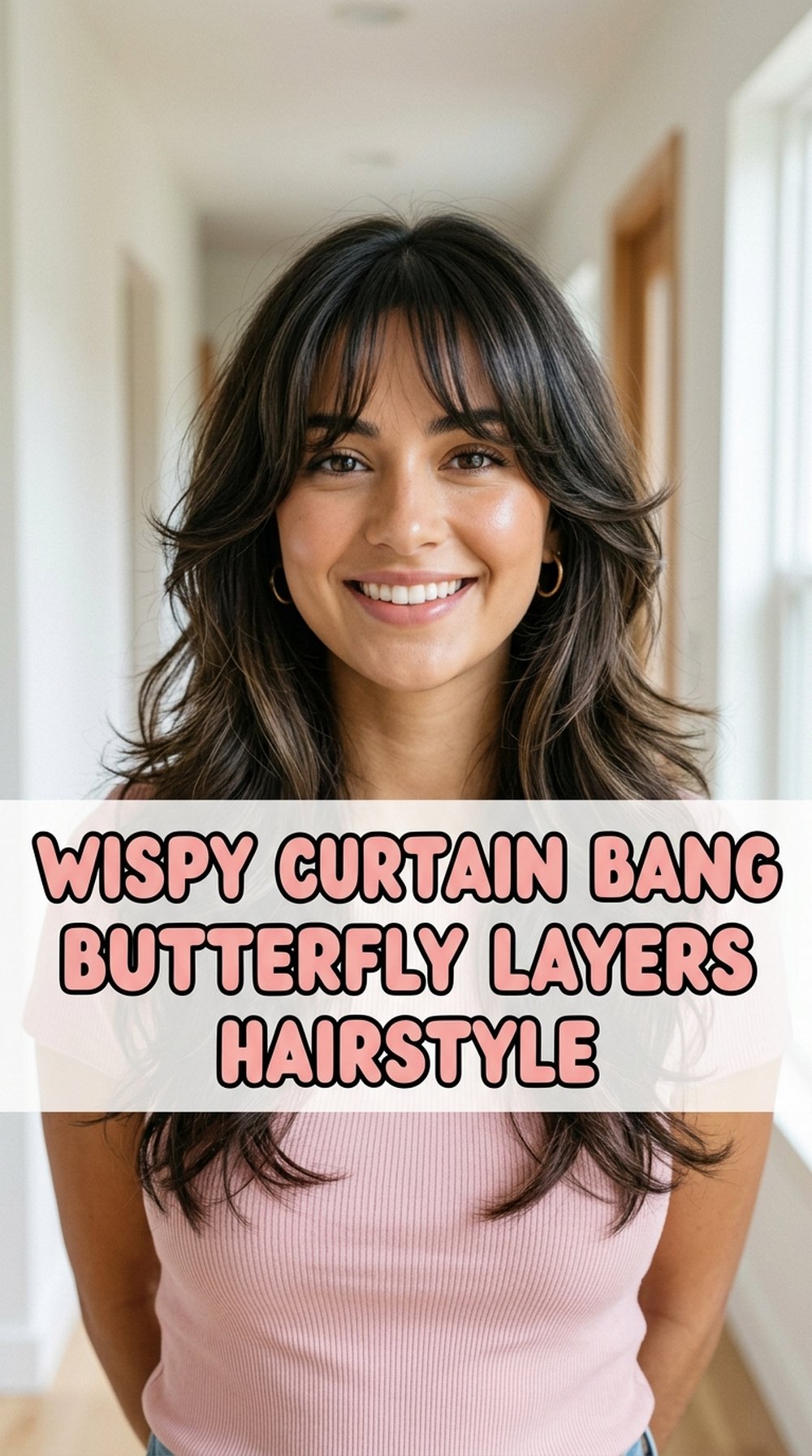 Wispy Curtain Bang Butterfly Layers Hairstyle
