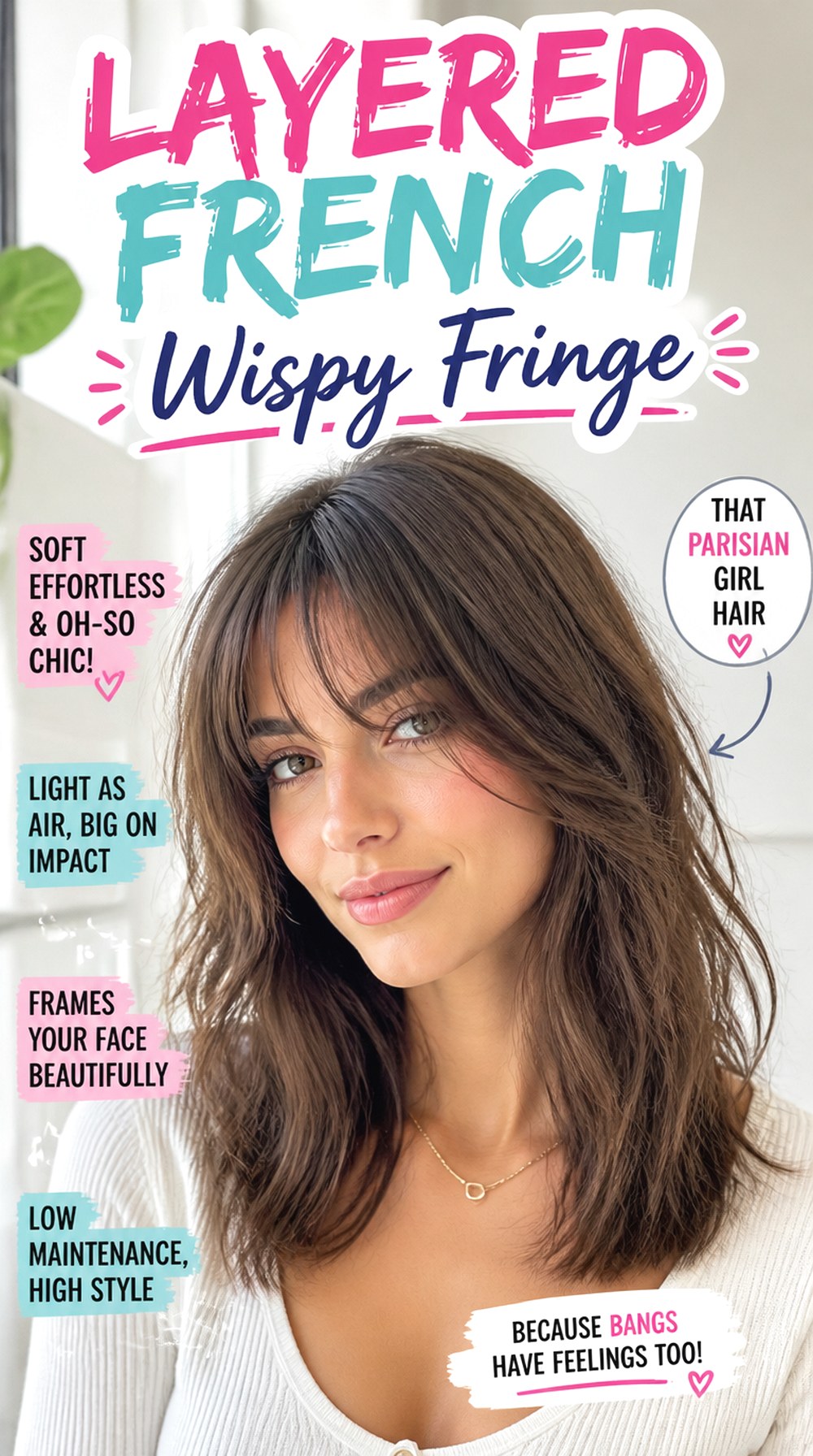 Layered French Wispy Fringe
