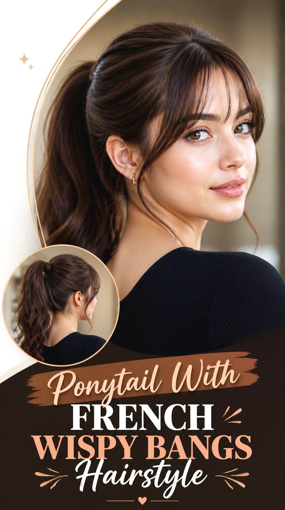 Ponytail With French Wispy Bangs