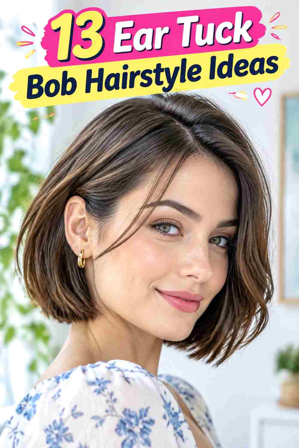 Ear Tuck Bob Hairstyle Ideas