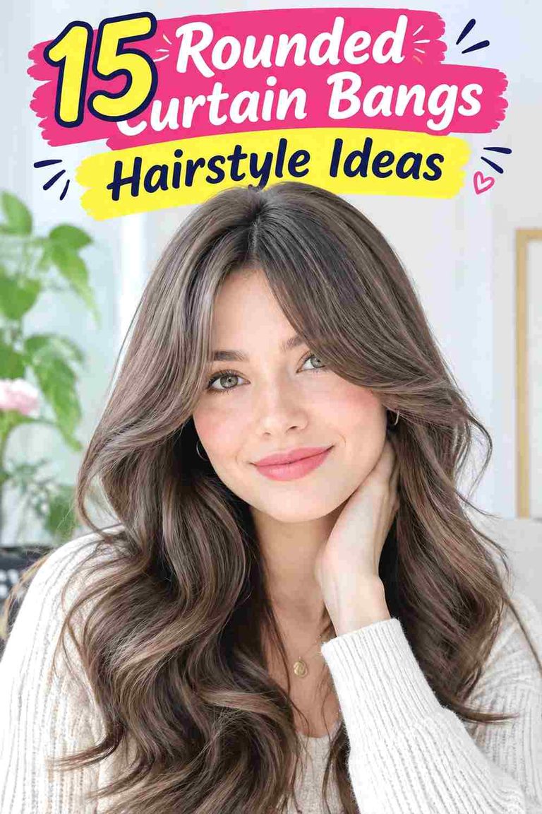 Rounded Curtain Bangs Hairstyle Ideas