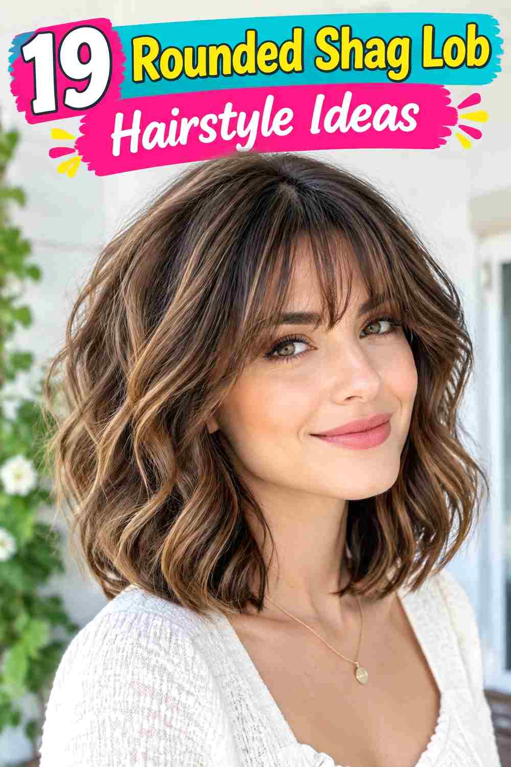 Rounded Shag Lob Hairstyle Ideas