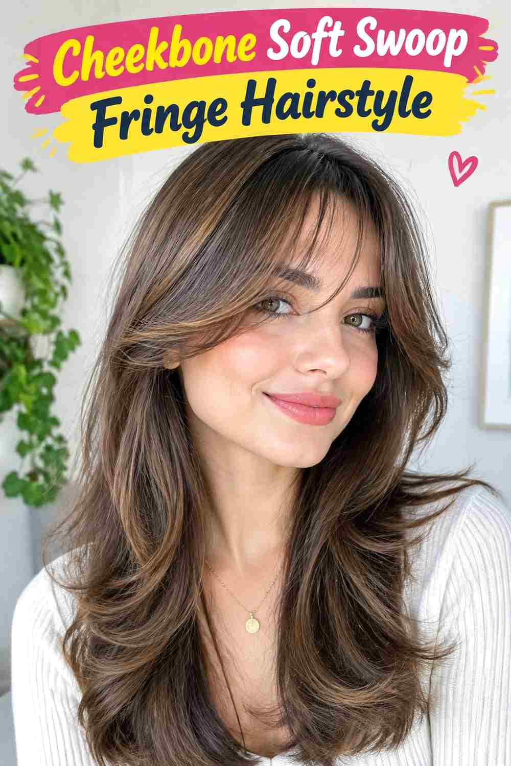 Cheekbone Soft Swoop Fringe Hairstyle