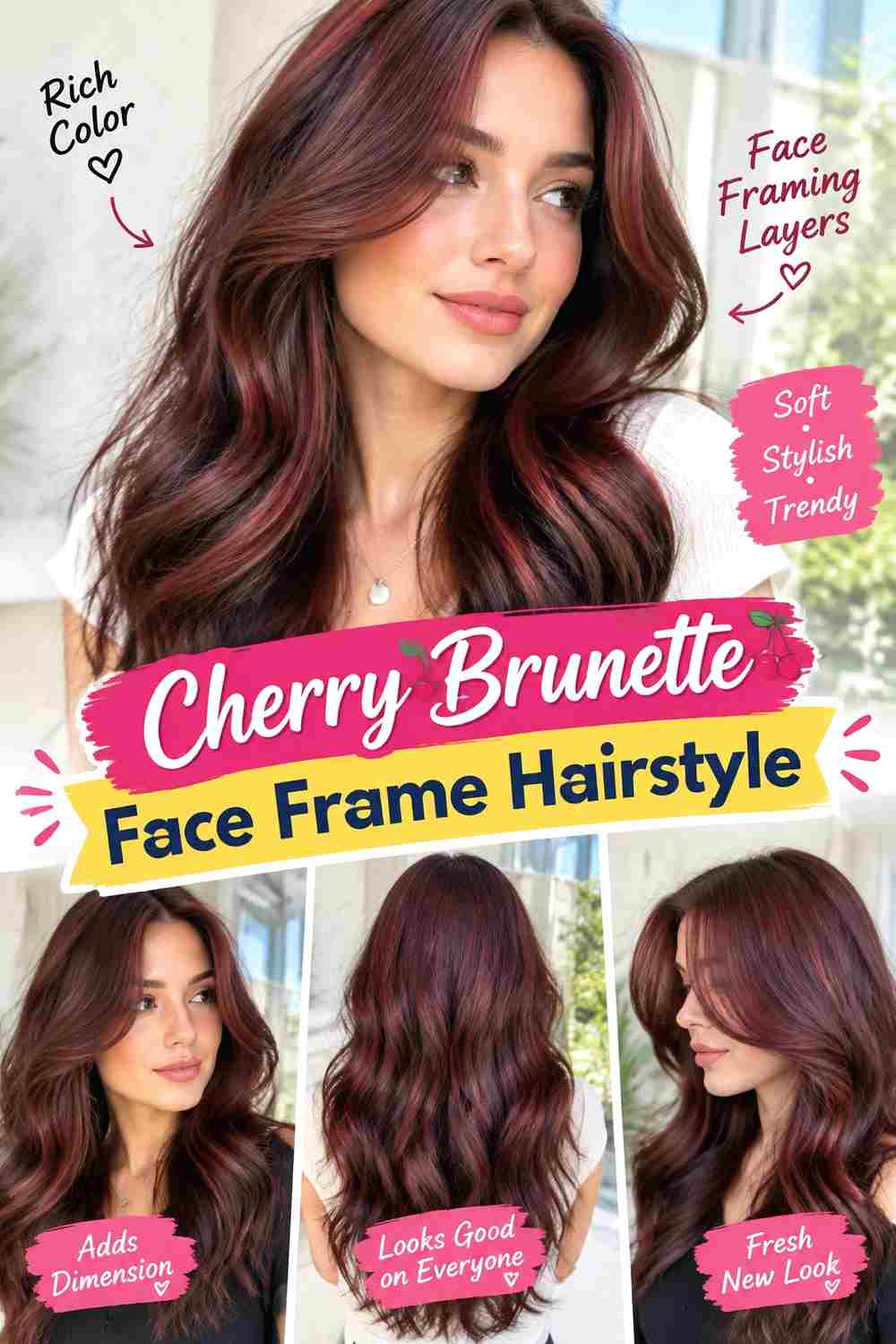 Cherry Brunette Face Frame Hairstyle