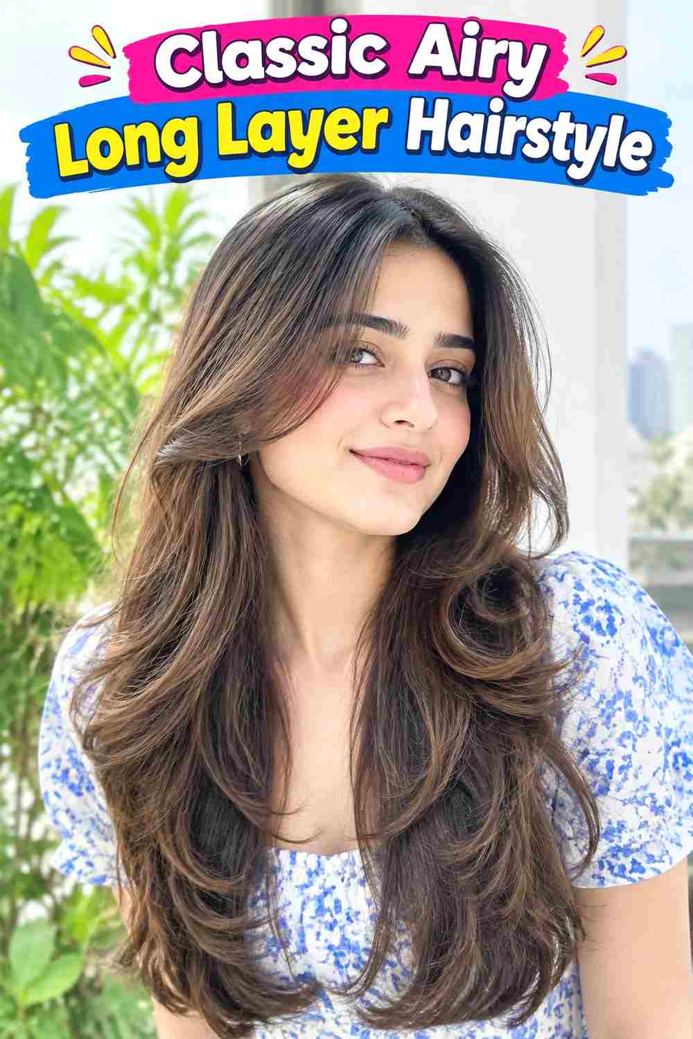 Classic Airy Long Layer Hairstyle