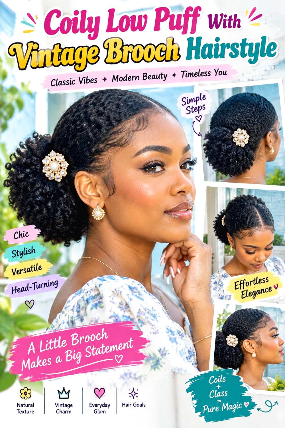 Coily Low Puff With Vintage Brooch Hairstyle
