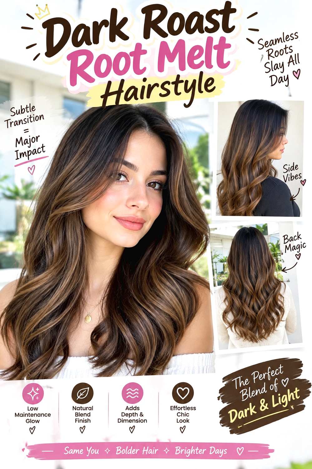 Dark Roast Root Melt Hairstyle