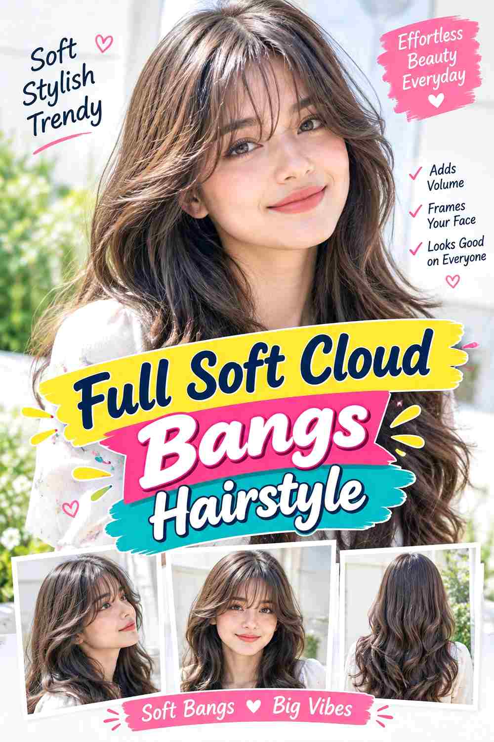 Full Soft Cloud Bangs Hairstyle
