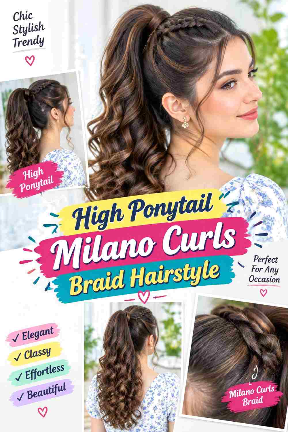 High Ponytail Milano Curls Braid Hairstyle