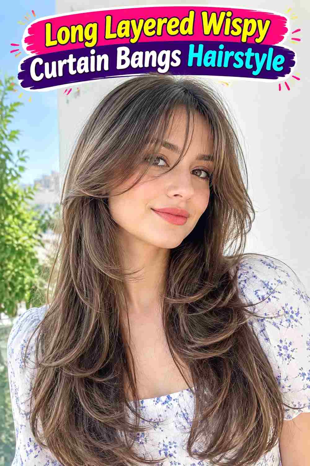 Long Layered Wispy Curtain Bangs Hairstyle