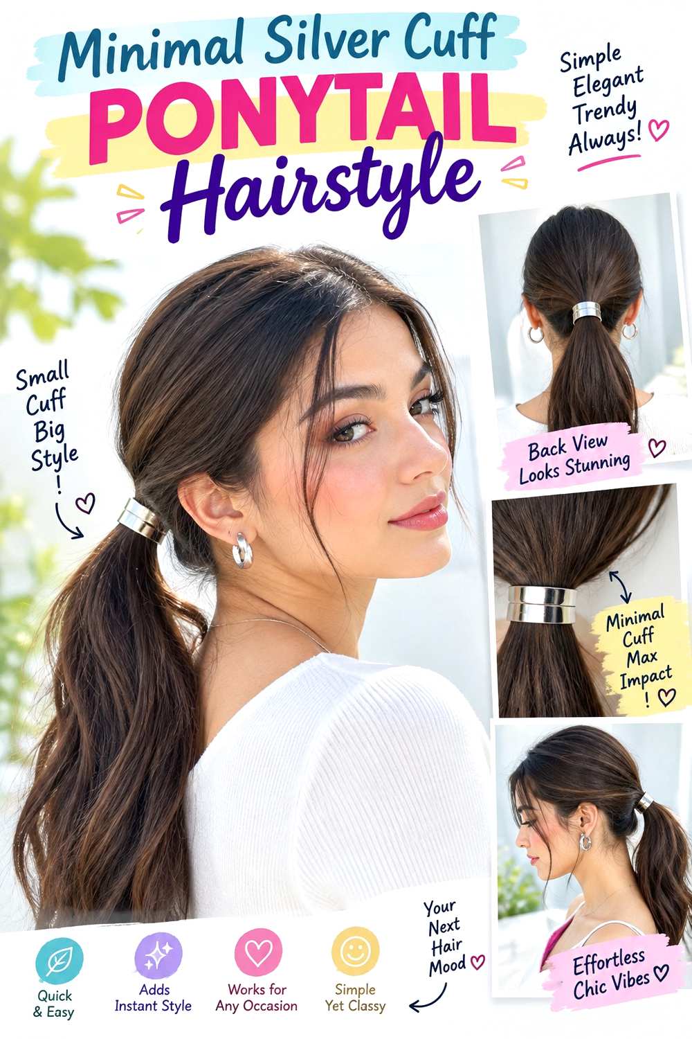 Minimal Silver Cuff Ponytail Hairstyle